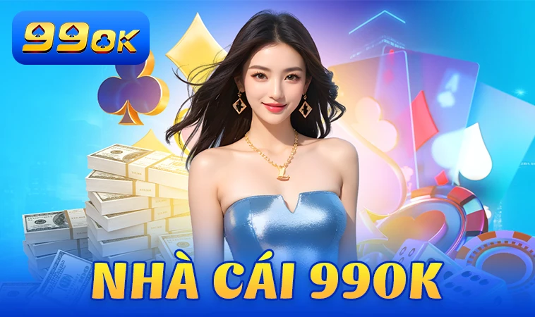 99OK - Nhà Cái 99 OK - Trang Chủ Cá Cược Online Số 1 VN